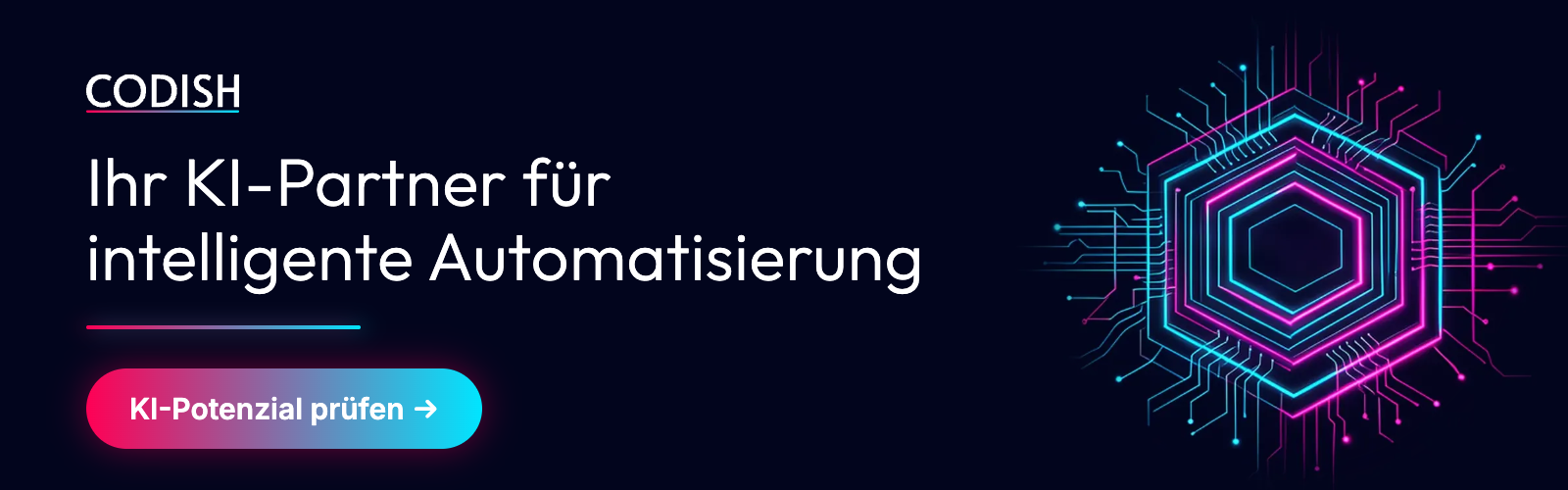 Anzeige: CODISH - Ihr KI-Partner f&uuml;r intelligente Automatisierung